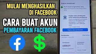 Terbaru!!! Cara Buat Akun Pembayaran Facebook 2025 - Mulai Menghasilkan di FB Pro