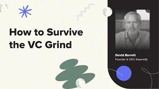 How to Survive the VC Grind (Startup Grind Global 2022)