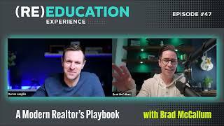 Episode 47: Realtors, how to build your video presence with Brad McCallum