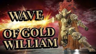 Elden Ring: Wave Of Gold William Has Invaded Your World