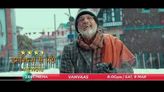 Vanvaas | OTT Se Pehle TV Par | 8th March, Sat, 8 PM | Promo | Zee Cinema