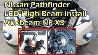 Nissan Pathfinder LED High Beam Light Install - AUXBEAM NF-X3 H9/ H11