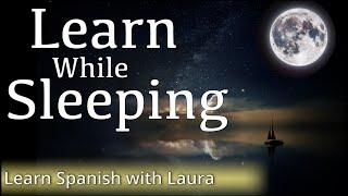 Learn Spanish While Sleeping with Drone footage - 7.5 Hours - Learn ALL Basic Phrases