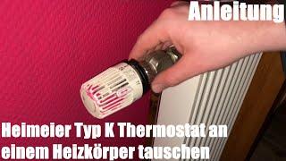 Heimeier Typ K Thermostat an einem Heizkörper tauschen AVM FRITZ!DECT 301 Thermostat-Kopf montieren