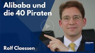 Alibaba und die 40 Piraten - Produktpiraterie auf Alibaba #rolfclaessen