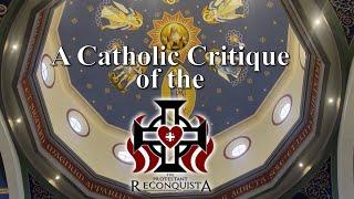 A Catholic Critique of the “Protestant Reconquista”