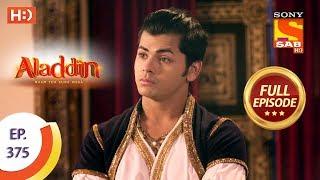 Aladdin - Ep 375 - Full Episode - 22nd January 2020