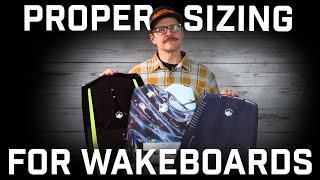 What Is the Proper Size Wakeboard For Me?