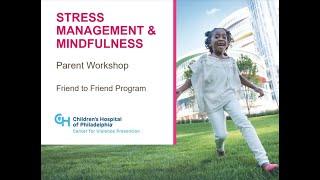 Stress Management and Mindfulness for Parents