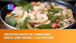 ¡Deliciosa Pasta de Camarones con el Chef Rafael!  | GastroTour