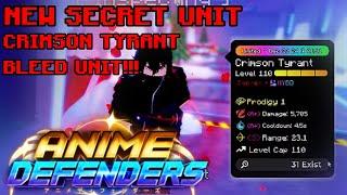 NEW SECRET UNIT CRIMSON TYRANT SHOWCASE!!! - Anime Defenders