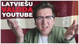 Latviešu Valoda - Latvijas Youtube! 