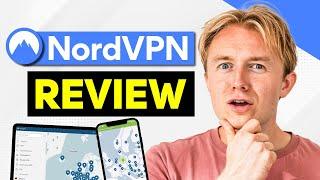 NordVPN Review - Everything You Need to Know About Nord VPN (2025)