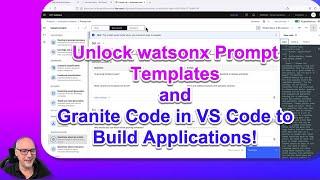 Unlock watsonx Prompt Templates And Granite Code in VS Code To Build Applications!