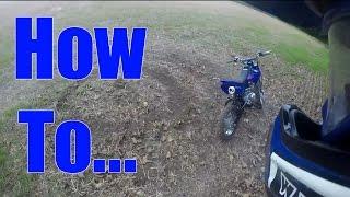 How To Do A Dounut On A Pit Bike