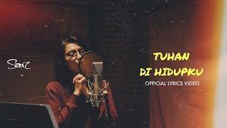 Sari Simorangkir - Tuhan di Hidupku (Official Lyrics Video)