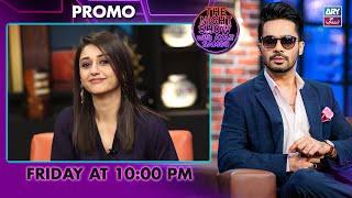 The Night Show with Ayaz Samoo | Dania Enwer | Promo | Friday at 10:00 PM | ARY Zindagi