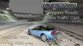 Slippery Roads mod for NFS Underground + Extra Mods