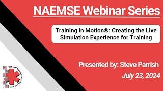 Training in Motion®: Creating the Live Simulation Experience for Training