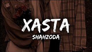 SHAHZODA - XASTA (speed up) lyrics | tekst | karaoke @ShahzodaOfficial