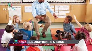 NEWS: EDUCATION IS A SCAM