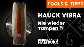 Hauck Vibra - Nie wieder Tampen ?!