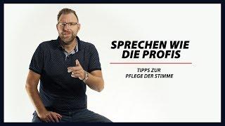 Tipps zur Pflege der Stimme – Sprechen wie die Profis