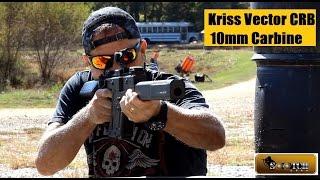 10mm Kriss Vector Gen 2 Carbine Review