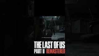 WLF에 잡힌 엘리 | The Last of Us #lastofuspart2 #shorts