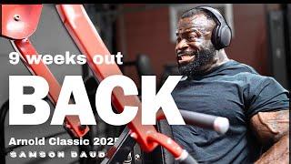 Arnold Classic 2025 series | Mr Olympia Samson Dauda Back workout 9 weeks out