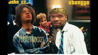 John Cz x Qbangga - Pocket Rocket