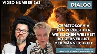 263. Christosophia - Das Verständnis von Weib und Mann - Dialog mit Dr.Monika Haesler-Pastner