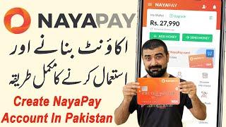 how to create and use nayapay account on Pakistan | Register Naya Pay Account