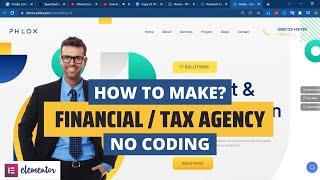 How to Create Financial/Tax Firm Website using Elementor? Consulting Agency WordPress Tutorial 2024