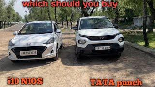 Kon se car leni chahiye i10 NIOS vs TATA PUNCH    best deal 