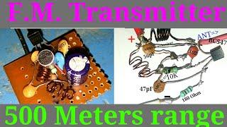 Make a FM Transmitter with 6 major components, or homemade 500 meter range F.M. transmitter.