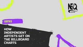 How independent artists get on the billboard charts