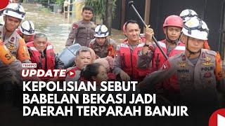 Kepolisian Sebut Babelan Bekasi Jadi Daerah Terparah Diterjang Banjir