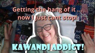 A Kawandi Noobie's Journey - progress so far