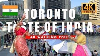  Toronto Canada Taste of India Festival  Walking Tour [4K Ultra HDR/60fps]