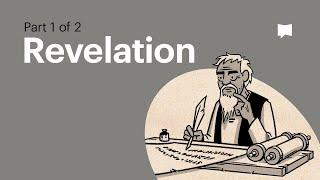 If You're Reading the Book of Revelation, Watch This. (Part 1)