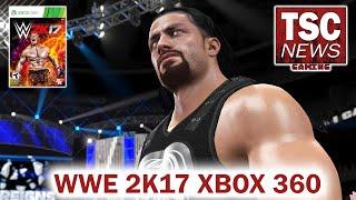 WWE 2K17 on Xbox 360 Review - TSC Gaming