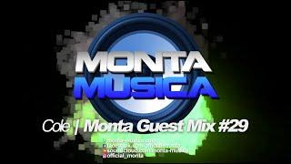 Cole | Monta Guest Mix #29 (2023) Monta Musica | Makina Rave Anthems