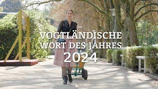 Da Vogtländische Wort des Jahres 2024