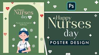 Designing a Professional Nurse's Day Poster in Photoshop | Easy Steps||Happy Nurse's Day Poster