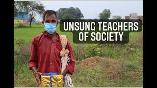 Unsung Teachers of Society Part 1