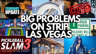 Las Vegas is CHANGED Forever - BIG Problems on Strip? (February 2025 Updates)