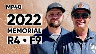 2022 Memorial Championship MP40 • R4F9 • Steve Brinster • KJ Nybo • Shasta Criss • Pete Ulibarri