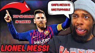 American First Time Seeing | Lionel Messi - Top 50 Goals In Career