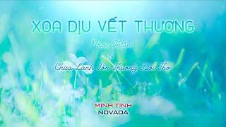 XOA DỊU VẾT THƯƠNG (Soothe the Wound) - Nhạc Thiền & Chữa Lành Tổn Thương Tuổi Thơ | Minh Tịnh